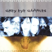 Grey Eye Glances - Close Your Eyes