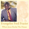 Fred Frazier - I Did It Again