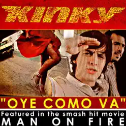 Oye Como Va - EP - Kinky