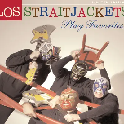 Play Favorites - Los Straitjackets