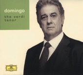 Plácido Domingo - The Verdi Tenor