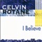 I Believe - Celvin Rotane lyrics