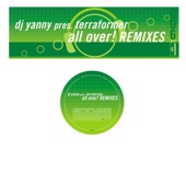 All Over! (Remixes) [DJ Yanny Presents Terraformer] - Single artwork
