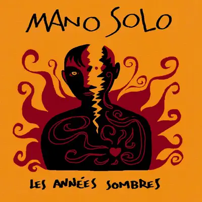 Les années sombres - Mano Solo