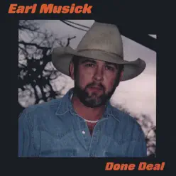 Done Deal - Earl Musick