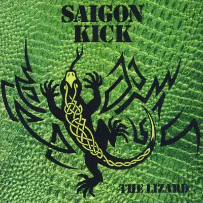 The Lizard - Saigon Kick