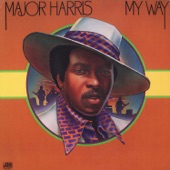 Major Harris - Loving You Is Mellow