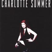 Charlotte Summer - Just Like Heaven