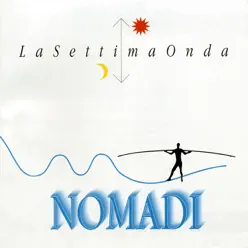 La Settima Onda - Nomadi