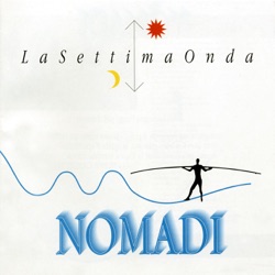 Nomadi - La Settima Onda