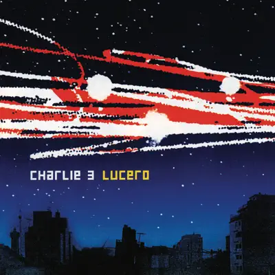 Lucero - Charlie 3