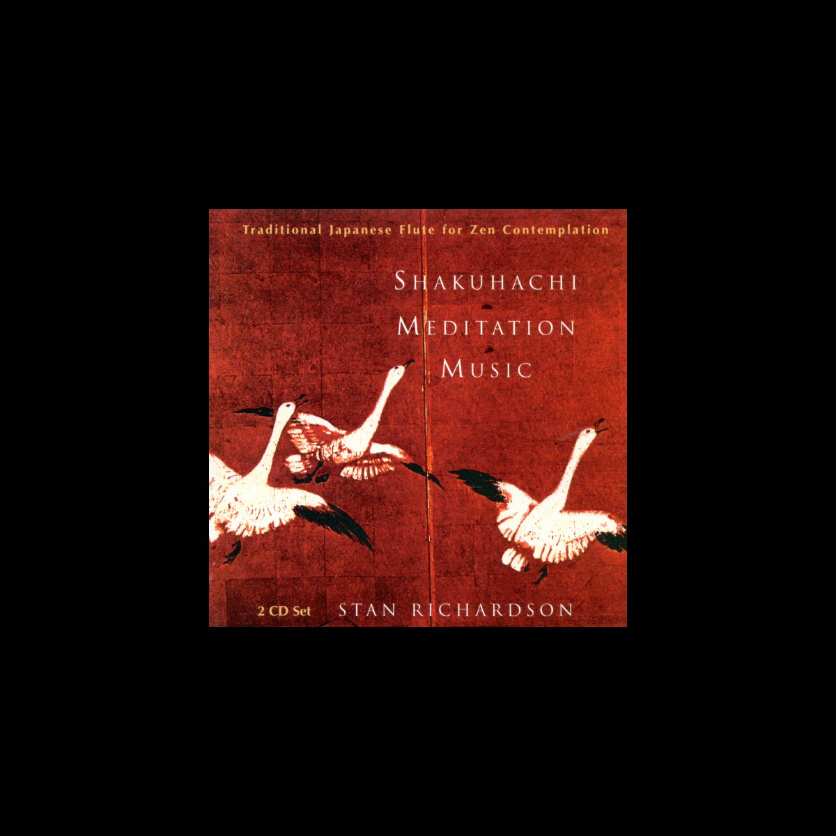 ‎Shakuhachi Meditation Music by Stan Richardson on Apple Music