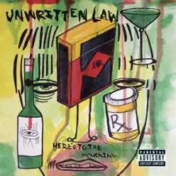 Here's to the Mourning - Unwritten Law