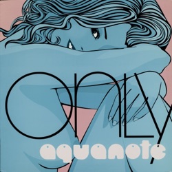 Aquanote - Only (Aquanote Original)