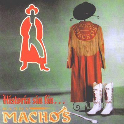 Historia Sin Fin - Banda Machos