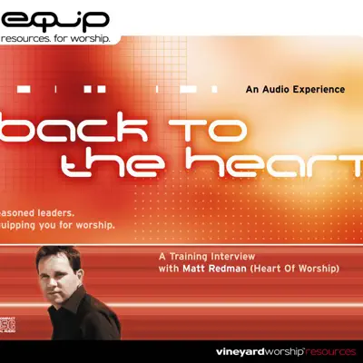 EQUIP - Back to the Heart - Matt Redman