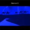 Stream & download Silence IV