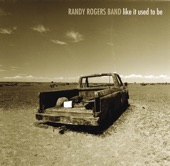 Randy Rogers Band - Disappear