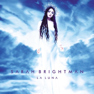 La Luna - Sarah Brightman