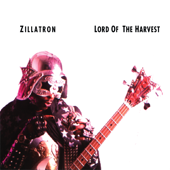 Lord of the Harvest - Zillatron