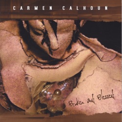 Carmen Calhoun - When God Says Move