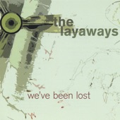 The Layaways - Every Time We Try