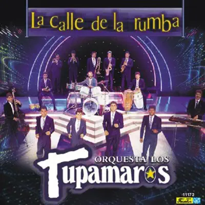 La Calle de la Rumba - Los Tupamaros