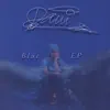 Blue EP album lyrics, reviews, download
