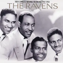 Their Complete National Recordings 1947-1950 - The Ravens