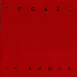 13 Songs - Fugazi