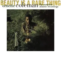 Beauty Is a Rare Thing: The Complete Atlantic Recordings - Ornette Coleman