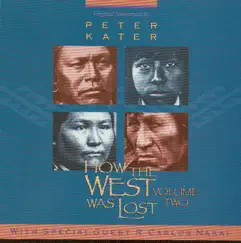 How the West Was Lost ( Indian Territory) [feat. R. Carlos Nakai] Song Lyrics