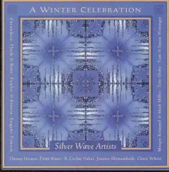 A Winter Celebration by Silver Wave Artists album reviews, ratings, credits