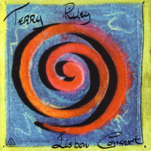 Terry Riley - Lisbon Concert
