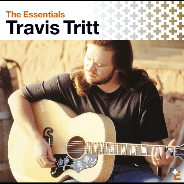 The Essentials Travis Tritt By Travis Tritt On Apple Music