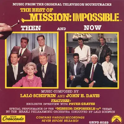 The Best of Mission: Impossible - Then and Now - Lalo Schifrin