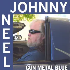 Gun Metal Blue by Johnny Neel album reviews, ratings, credits