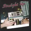 Stream & download Straight Up