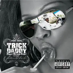 Sugar (Gimme Some) - Single - Trick Daddy