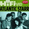 Rhino Hi-Five: Atlantic Starr - EP