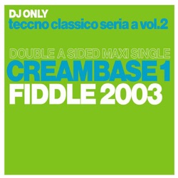 Creambase 1 - Fiddle 2003