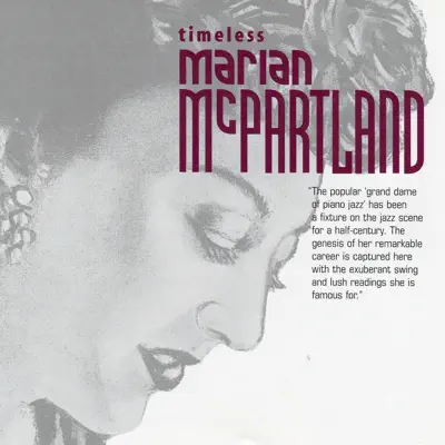 Timeless Marian McPartland - Marian McPartland