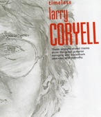 Timeless Larry Coryell, 2003