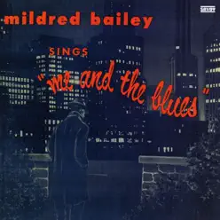 Sings...Me and the Blues - Mildred Bailey Sings...Me and the Blues - Mildred Bailey