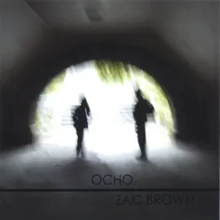 OCHO - Zac Brown OCHO - Zac Brown