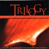 Trilogy, 2004