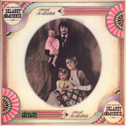 Delaney & Bonnie - When the Battle Is Over