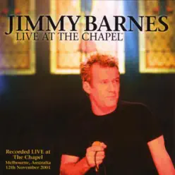 Live At the Chapel - Jimmy Barnes