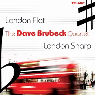 télécharger l'album The Dave Brubeck Quartet - London Flat London Sharp