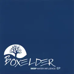 Deep Water Influence - EP by Boxelder album reviews, ratings, credits